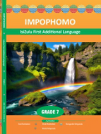 IMPOPHOMO - IsiZulu FAL Learner's Workbook Grade 7 (Uthingo)