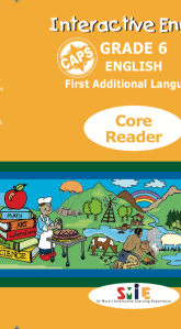 S.M.I.L.E Interactive English FAL Gr 6 Core Reader