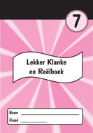 Lekker Klanke en Reëlboek Gr 7