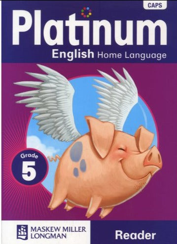 Platinum English Home Language Grade 5 Reader