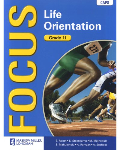 Focus Life Orientation Gr 11 Learner's Book