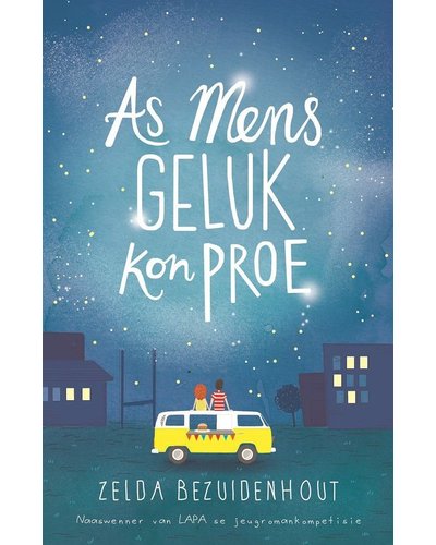 As mens geluk kon proe - Leesboek Age 13+
