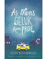 As mens geluk kon proe - Leesboek Age 13+