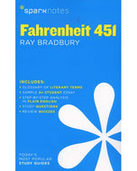 Fahrenheit 451 SparkNotes Literature Guide