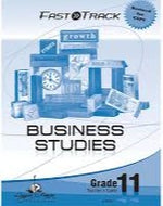 FastTrack BUSINESS STUDIES Gr 11 Teacher's Guide (CAPS)
