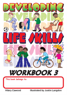 Developing Life Skills - Workbook 3
