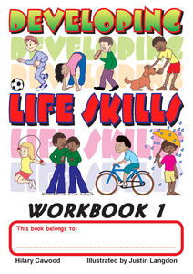 Developing Life Skills - Workbook 1