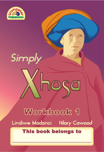 Simply Xhosa - Workbook 1