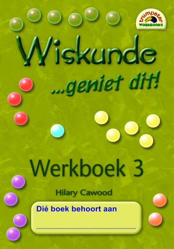 Wiskunde - geniet dit! - Werkboek 3
