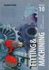 Mechanical Technology: Fitting & Machining Grade 10 Teacher's Guide