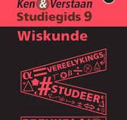 Ken & Verstaan Wiskunde Studiegids GR 9 (KABV)