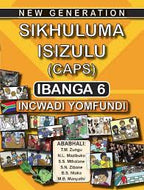 New Generation Sikhuluma Isizulu Gr 6 Learner Book