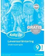 Kollig Op Lewensoriëntering Graad 9 Onderwysersgids