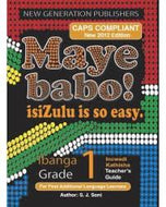 Maye Babo ! Isizulu is so Easy Gr 1 TG