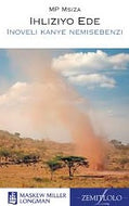 IsiNdebele Home Language GR 9 Novel (Ihliziyo Ede)