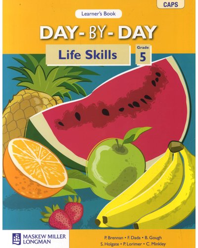 Day-by-Day Life Skills Grade 5 Learner's Book