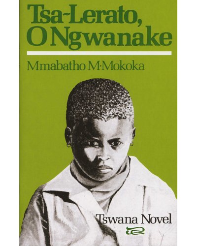 Tsa-Lerato o Ngwanaka