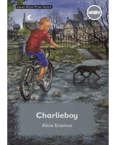 Senior African Writers Series: Afrikaans FAL Novel Gr 8: Charlieboy