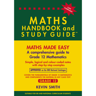 MATHS HANDBOOK & STUDY GUIDE Gr 12