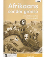 Afrikaans Sonder Grense Afrikaans (Eerste Add Taal) GR 5 Onderwysersgids  (Includes Photocopiable WB & Audio CD)