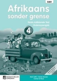 Afrikaans Sonder Grense Afrikaans Eerste Additionele Taal  Onderwyser's Gids Gr 4