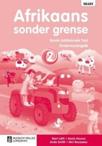 Afrikaans Sonder Grense EAT GR 2 Onderwysersgids  (Includes Audio CD)