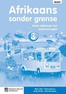Afrikaans Sonder Grense EAT GR 3 Onderwysersgids  (Includes Audio CD)