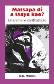 Matsapa di a tsaya kae: Diterama le dintlhathuto