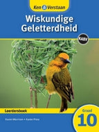 Ken en Verstaan Wiskundige Geletterheid Leerderboek GR 10