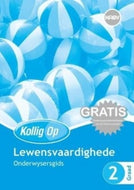 Kollig Op Lewensvaardigheid Gr 2 Onderwysersgids & Hulpsmiddels